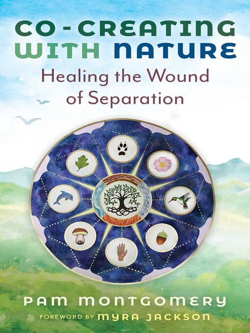 Title details for Co-Creating with Nature by Pam Montgomery - Available